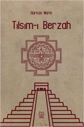 Tılsım-ı Berzah - Gürkan Narin - Luna Yayınları