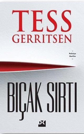 Bıçak Sırtı - Tess Gerritsen - Doğan Kitap
