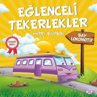 Bay Lokomotif-Eğlenceli Tekerlekler - Harry Simpson - Dokuz Yayınları