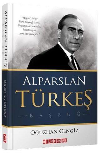 Alparslan Türkeş - Ercan Portakal - Bilgeoğuz Yayınları