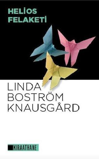 Helios Felaketi - Linda Boström Knausgard - Kıraathane