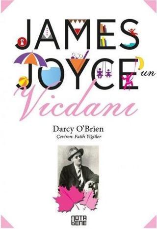 James Joyceun Vicdanı - Darcy O'Brien - Nota Bene Yayınları