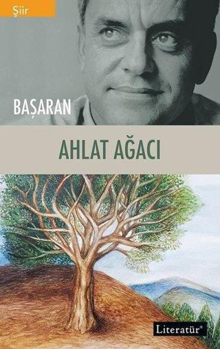 Ahlat Ağacı - Mehmet Başaran - Literatür Yayıncılık