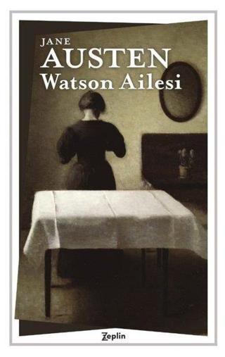 Watson Ailesi Jane Austen Zeplin Kitap