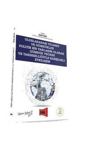 Yargı Yayınları Uluslararası Ticaret Ve Gümrük Teorisi - Kolektif  - Yargı Yayınları