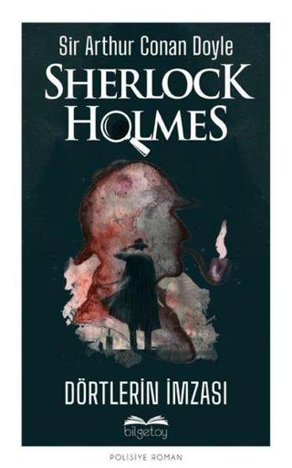 Sherlock Holmes - Dörtlerin İmzası - Sir Arthur Conan Doyle - Bilgetoy