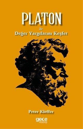Platon İle Değer Yargılarını Keşfet - Gece Kitaplığı