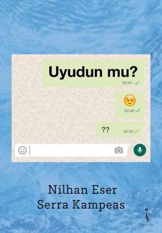 Uyudun mu - Nilhan Eser - İkinci Adam Yayınları