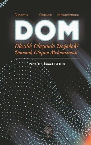 Dinamik Oluşum Mekanizması - İsmet Gedik - Platanus Publishing