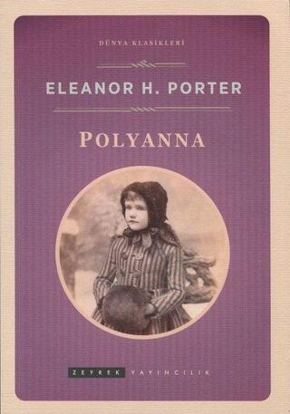 Pollyanna - Eleanor H. Porter - Zeyrek