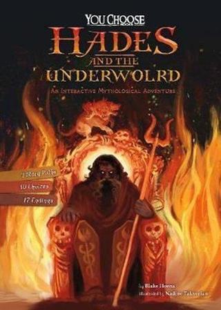 You Choose: Ancient Greek Myths: Hades and the Underworld: An Interactive Mythological Adventure - Blake Hoena - Raintree