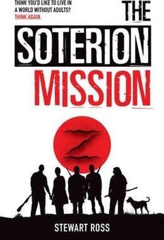 The Soterion Mission - Stewart Ross - Raintree