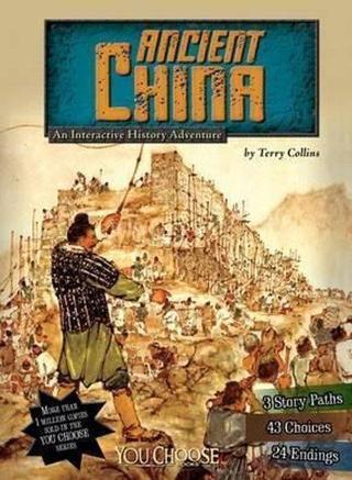 Ancient China (You Choose: Historical Eras) - Terry Collins - Raintree