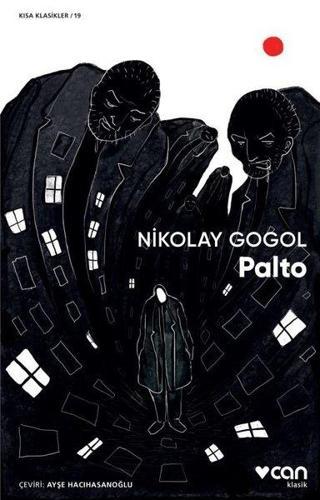 Palto - Kısa Klasikler 19 - Nikolay Gogol - Can Yayınları