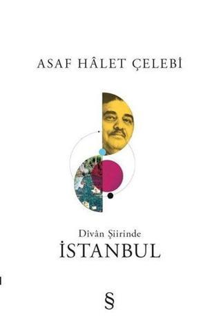Divan Şiirinde İstanbul Asaf Halet Çelebi Everest Yayınları