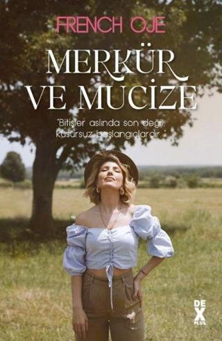 Merkür ve Mucize - French Oje - DEX