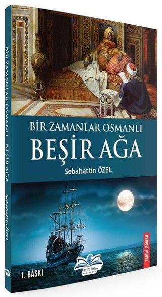 Bir Zamanlar Osmanlı - Beşirağa - Sebahattin Özel - Ritim Yayınları