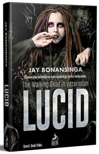 Lucid - Jay Bonansinga - Ren Kitap Yayınevi