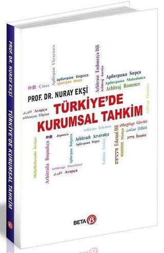 Türkiyede Kurumsal Tahkim - Nuray Ekşi - Beta Yayınları