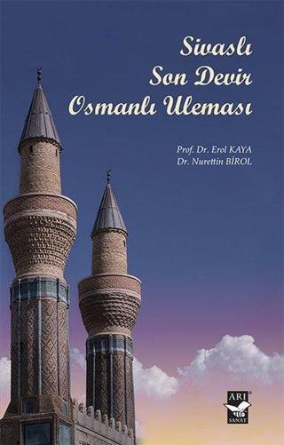 Sivaslı Son Devir Osmanlı Uleması - Arı Sanat Yayınevi