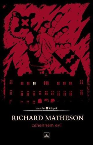 Cehennem Evi - Karanlık Kitaplık - Richard Matheson - İthaki Yayınları