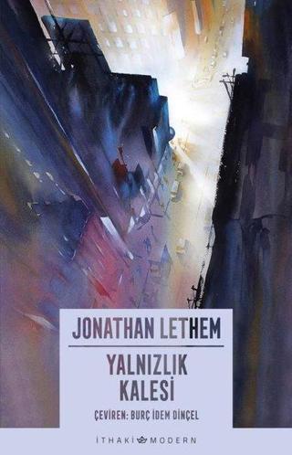 Yalnızlık Kalesi - İthaki Modern - Jonathan Lethem - İthaki Yayınları