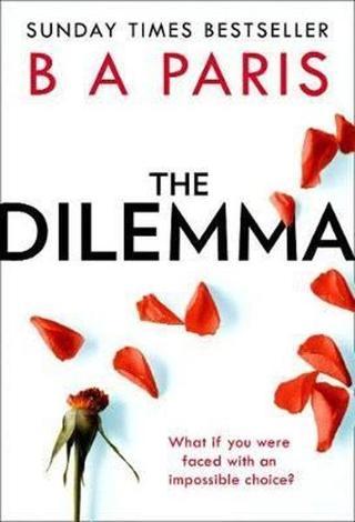 The Dilemma - B. A. Paris - HarperCollins