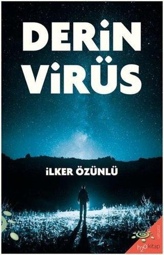 Derin Virüs - İlker Özünlü - h2o Kitap