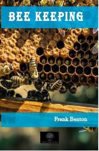 Bee Keeping Frank Benton Platanus Publishing
