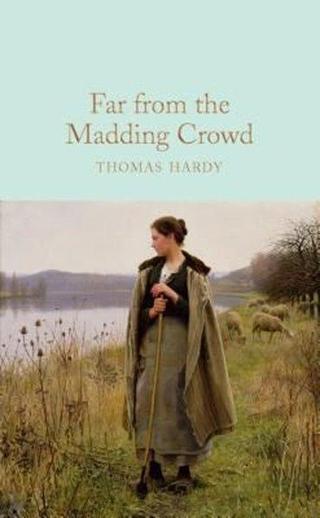 Far From the Madding Crowd (Macmillan Collector's Library) - Thomas Hardy - Collectors Library