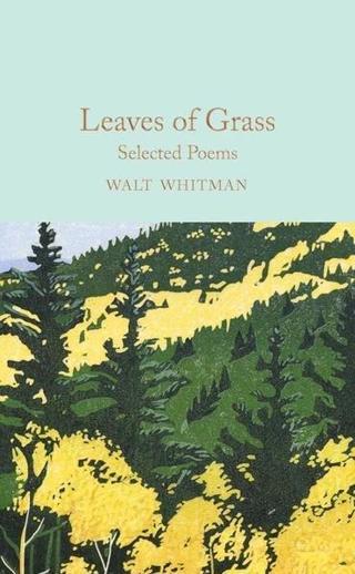 Leaves of Grass: Selected Poems (Macmillan Collector's Library) - Walt Whitman - Collectors Library