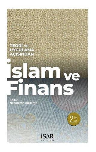 İslam ve Finans - Teori ve Uygulama Açısından - Kolektif  - İsar - İstanbul Araştırma ve Eğitim