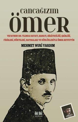 Cancağızım Ömer - Mehmet Nuri Yardım - Akıl Fikir Yayınları