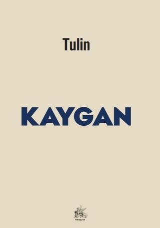 Kaygan - Fatma Tülin - Simurg Art Yayınları