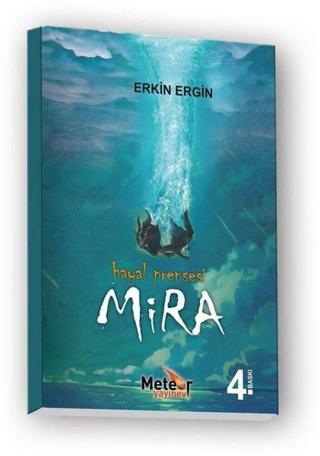 Hayal Prensesi Mira - Erkin Ergin - Meteor Yayınevi