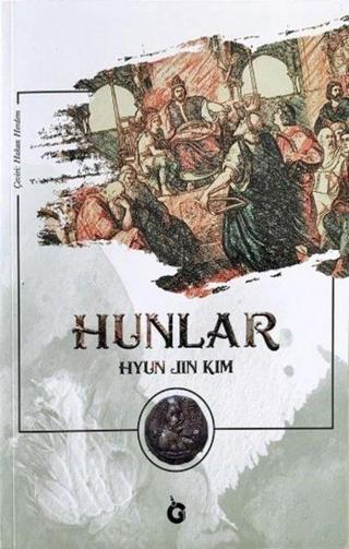 Hunlar - Hyun Jin Kim - Gumbel Yayınları