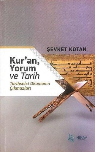 Kur'an Yorum ve Tarih - Şevket Kotan - Hikav Yayınları