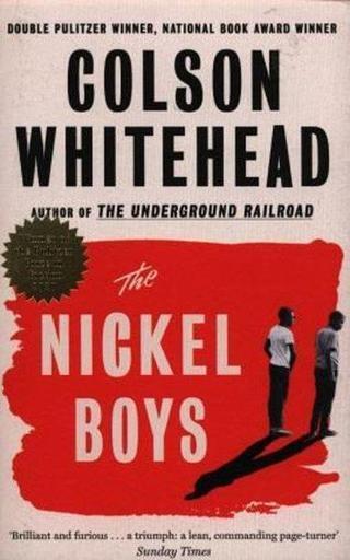 The Nickel Boys: Winner of the Pulitzer Prize for Fiction - Colson Whitehead - Little, Brown Book Group