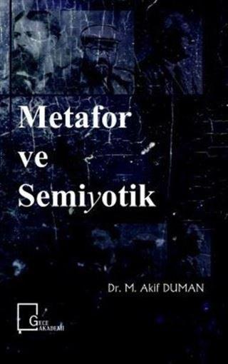 Metafor ve Semiyotik - M. Akif Duman - Gece Akademi