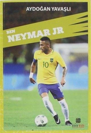 Ben Neymar JR - Aydoğan Yavaşlı - Nova Kids