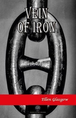 Vein of Iron - Ellen Glasgow - Platanus Publishing
