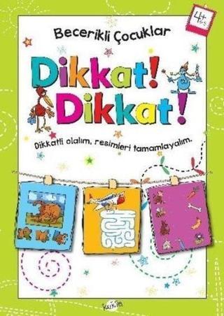 Becerikli Çocuklar Dikkat Dikkat 4 Yaş - Kolektif  - Kukla