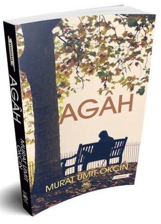 Agah - Murat Ümit Ökçin - 5 Şubat Yayınları