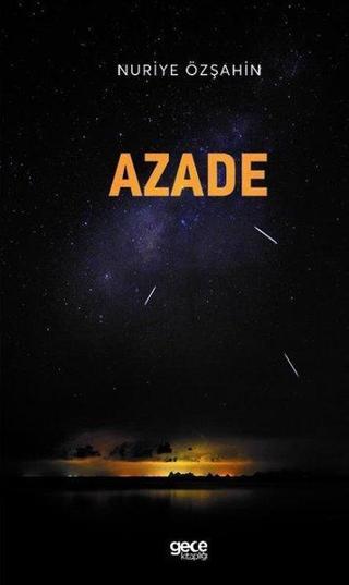 Azade - Nuriye Özşahin - Gece Kitaplığı