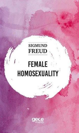 Female Homosexuality - Alfred Adler - Gece Kitaplığı