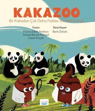 Kakazoo - Bir Kakadan Çok Daha Fazlası: Ekolojik Denge - Ceren Koçak - Elma Yayınevi