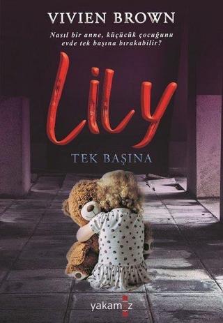 Lily - Tek Başına - Vivien Brown - Yakamoz Yayınları