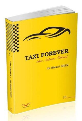 Taxi Forever - Bir Ankara Taksisi - Ali Hikmet Eren - MedaKitap