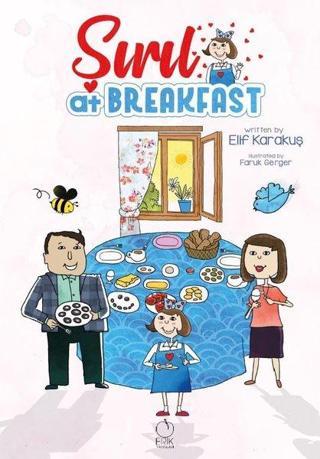 Şırıl at  Breakfast - Elif Karakuş - Erik Yayınları