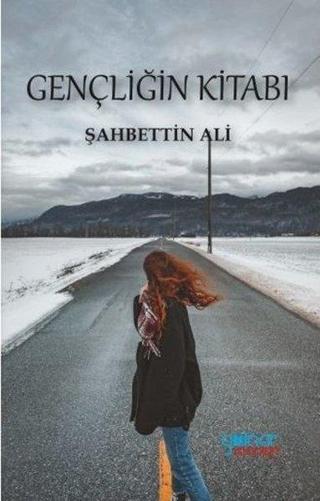 Gençliğin Kitabı - Şahbettin Ali - Gülnar Yayınları